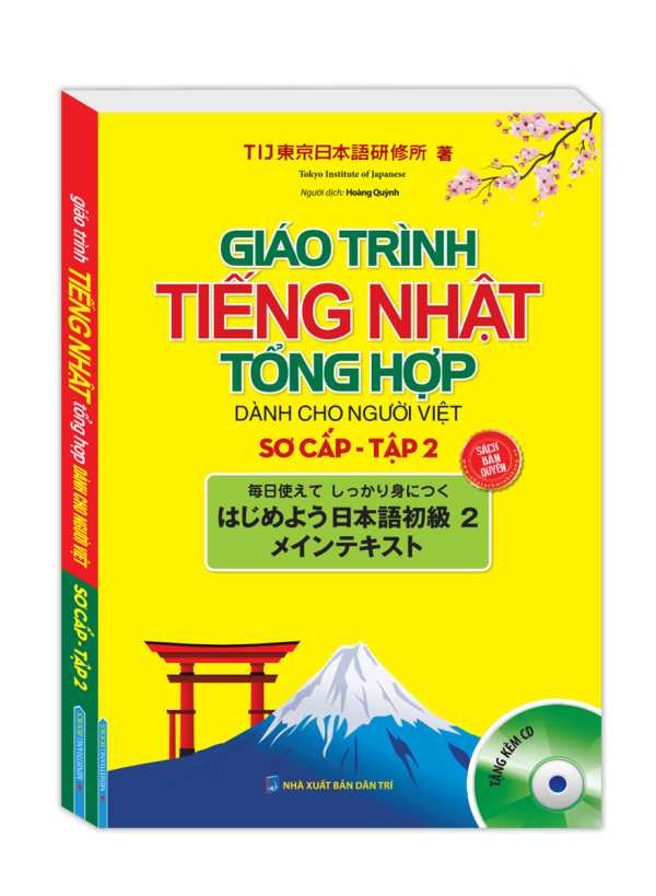 Giáo Trình Tiếng Nhật Tổng Hợp Dành Cho Người Việt Sơ Cấp - Tập 2 (Kèm CD)