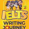 IELTS Writing Journey - From Basics To Band 6.0