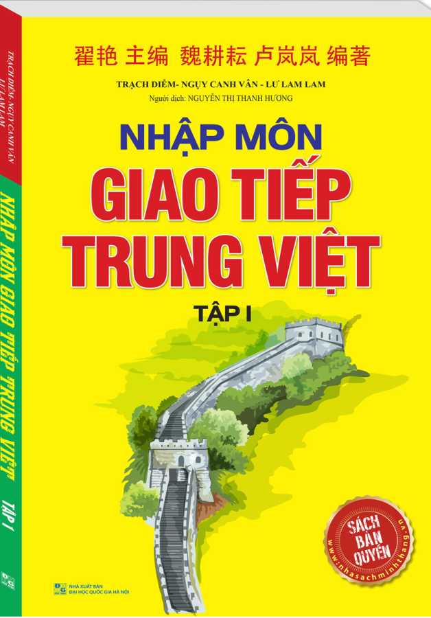 Nhập Môn Giao Tiếp Trung Việt Tập 1