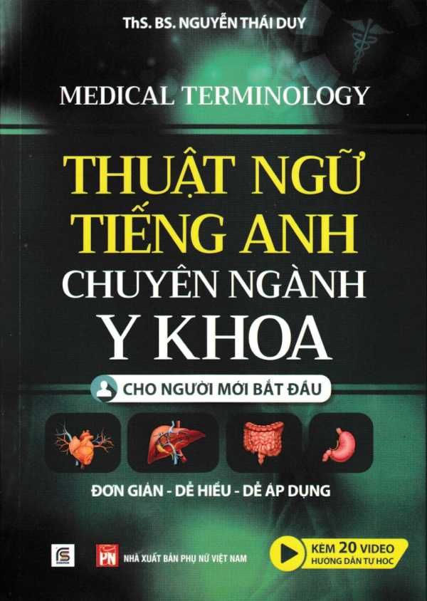 Thuật Ngữ Tiếng Anh Chuyên Ngành Y Khoa - Cho Người Mới Bắt Đầu