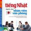 Tiếng Nhật Dành Cho Nhân Viên Văn Phòng (kèm CD)