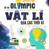 Tuyển Tập Đề Thi Olympic Vật Lí Qua Các Thời Kì