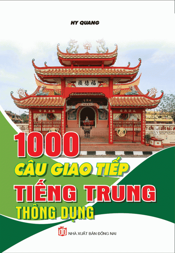 1000 Câu Giao Tiếp Tiếng Trung Thông Dụng