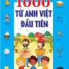 1000 Từ Anh Việt Đầu Tiên