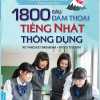 1800 Câu Đàm Thoại Tiếng Nhật Thông Dụng (FN)