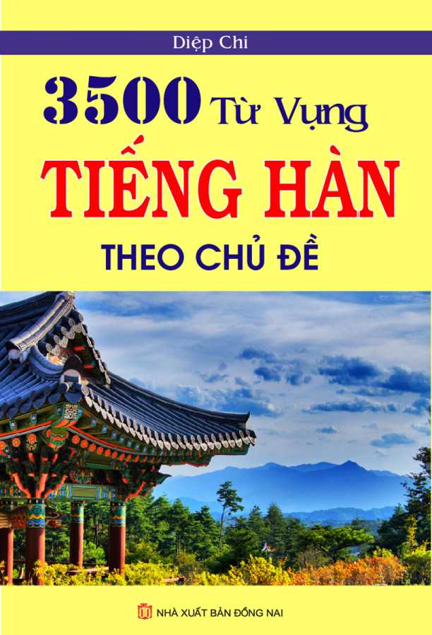 3500 Từ Vựng Tiếng Hàn Theo Chủ Đề