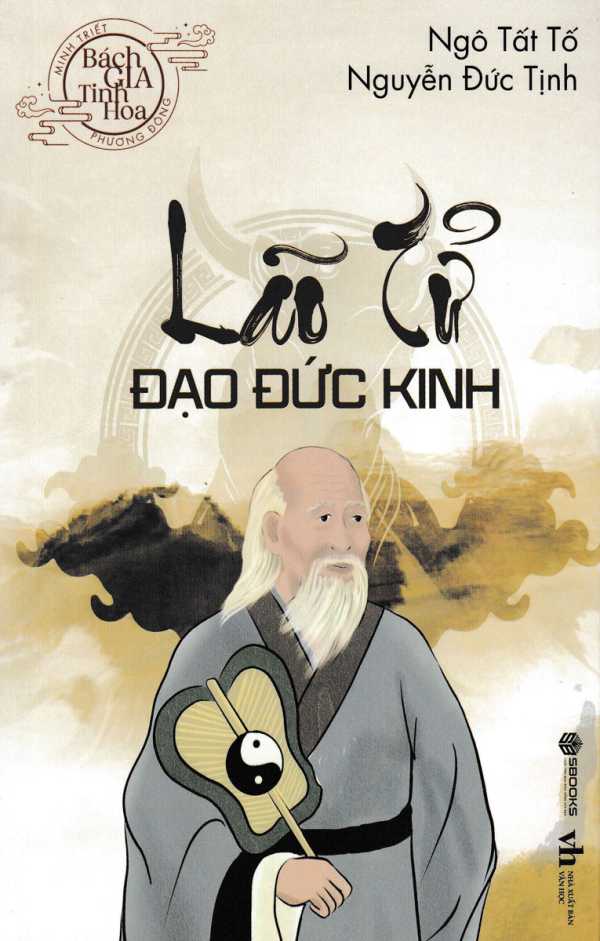 Bách Gia Tinh Hoa - Lão Tử Đạo Đức Kinh (Sbooks)