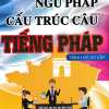 Ngữ Pháp Cấu Trúc Câu Tiếng Pháp Trình Độ Sơ Cấp