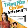 Tiếng Hàn Căn Bản Arirang TV 1