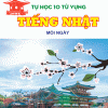 Tự Học 10 Từ Vựng Tiếng Nhật Mỗi Ngày