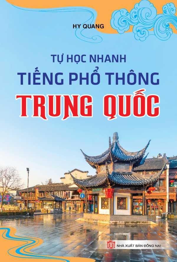 Tự Học Nhanh Tiếng Phổ Thông Trung Quốc