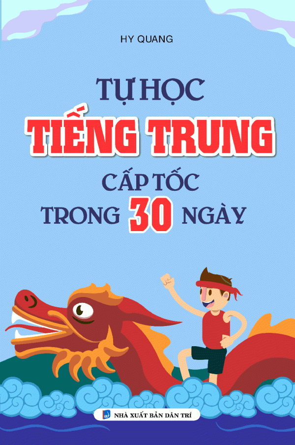 Tự Học Tiếng Trung Cấp Tốc Trong 30 Ngày