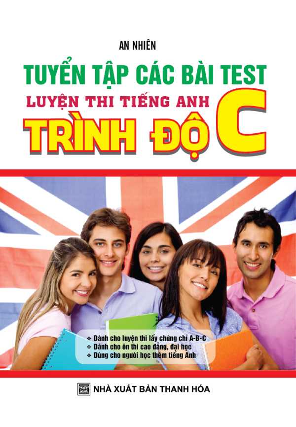 Tuyển Tập Các Bài Test Luyện Thi Tiếng Anh Trình Độ C