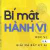 Bí Mật Hành Vi - Đọc Vị Và Giải Mã Bất Kỳ Ai