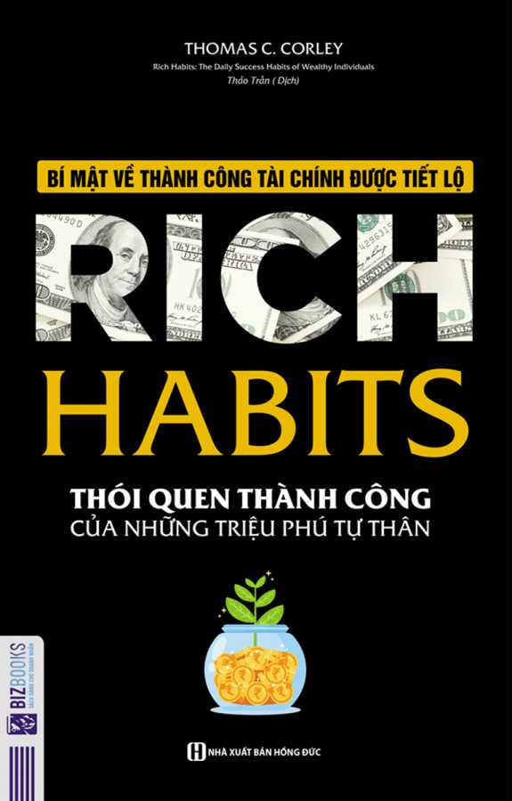 Rich Habits - Bí Mật Về Thành Công Tài Chính Được Tiết Lộ