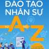 Đào Tạo Nhân Sự Từ A Tới Z