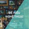 Để Hiểu Nghệ Thuật