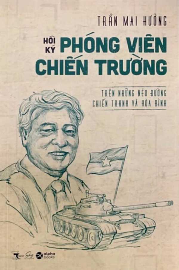 Hồi Ký Phóng Viên Chiến Trường