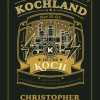 Kochland - Đế Chế Koch