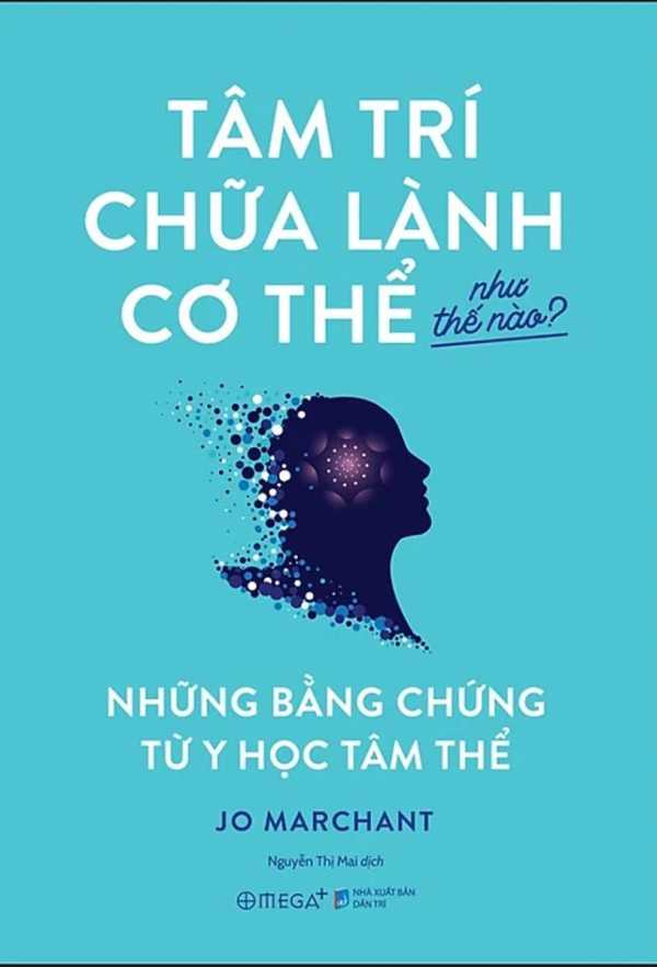 Tâm Trí Chữa Lành Cơ Thể Như Thế Nào