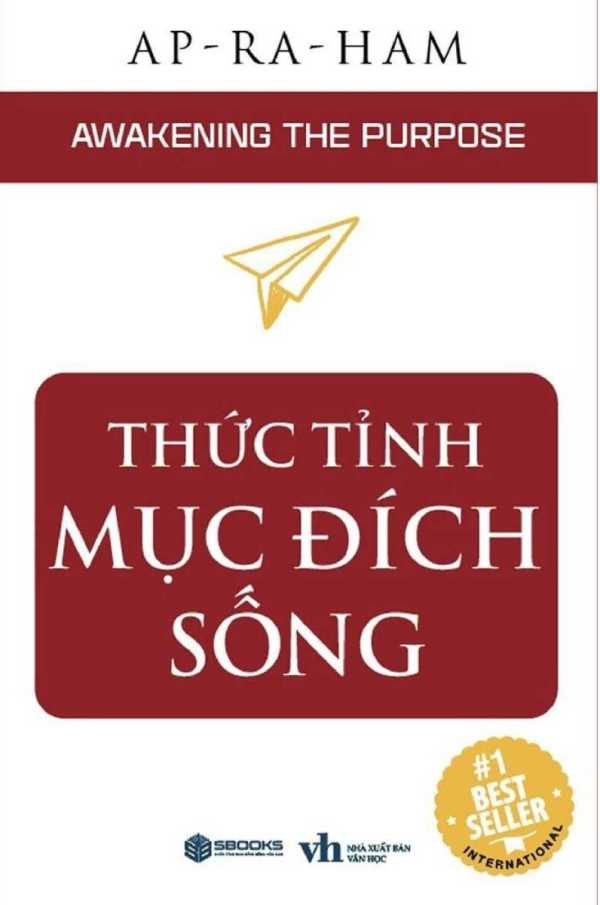 Thức Tỉnh Mục Đích Sống - Awakening The Purpose (Sbooks)