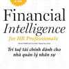 Trí Tuệ Tài Chính Dành Cho Nhà Quản Lý Nhân Sự - Financial Intelligence