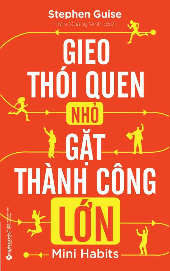 Gieo Thói Quen Nhỏ Gặt Thành Công Lớn