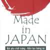 Made In Japan - Đột Phá Chất Lượng - Kiến Tạo Tương Lai