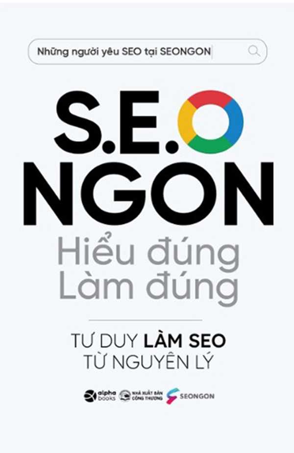 S.E.O Ngon - Hiểu Đúng Làm Đúng