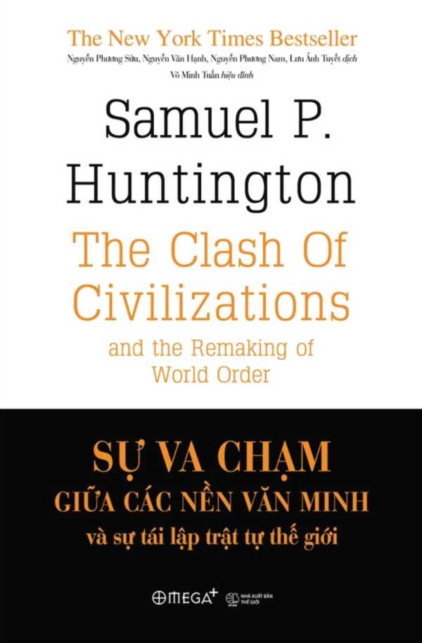 Sự Va Chạm Giữa Các Nền Văn Minh Và Sự Tái Lập Trật Tự Thế Giới