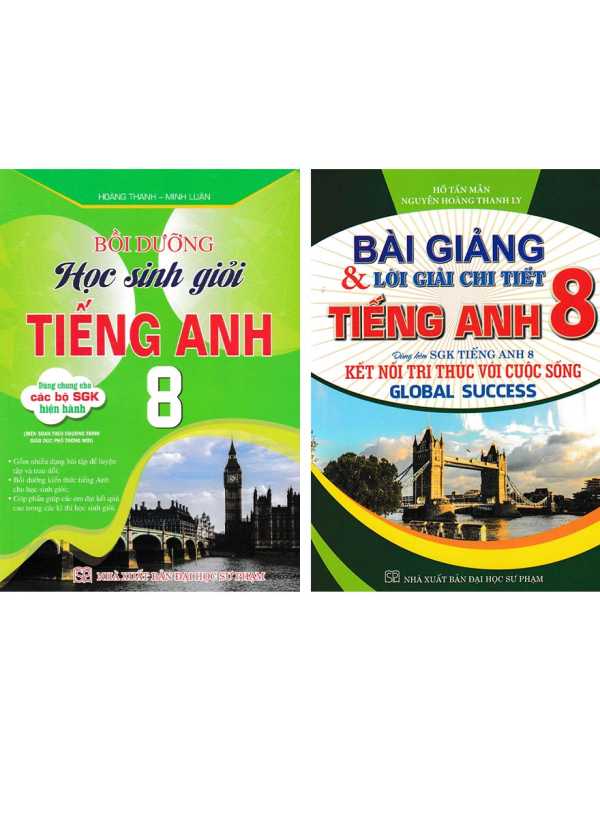 Combo Bồi Dưỡng Học Sinh Giỏi Tiếng Anh 8 + Bài Giảng Và Lời Giải Chi Tiết Tiếng Anh 8 Global Success (Bộ 2 Cuốn)