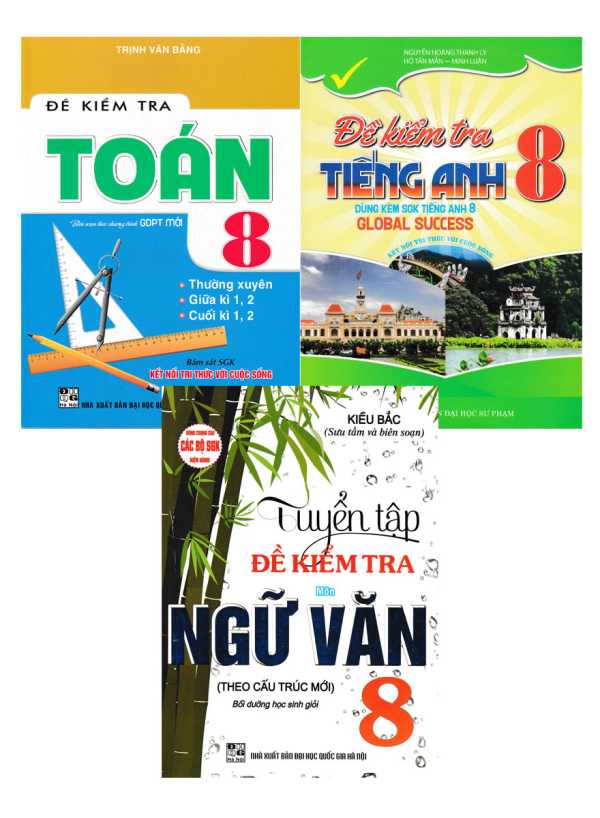 Combo Đề Kiểm Tra Toán + Văn + Anh Lớp 8 (Bám Sát SGK Kết Nối Tri Thức Với Cuộc Sống) (Bộ 3 cuốn)