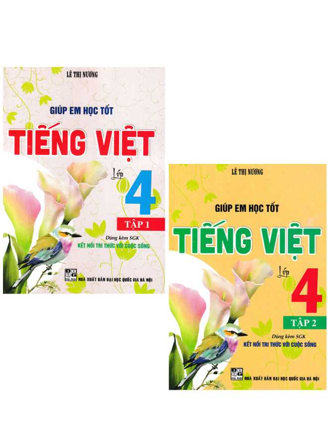 Combo Giúp Em Học Tốt Tiếng Việt Lớp 4 - Tập 1 + 2 (Dùng Kèm SGK Kết Nối Tri Thức Với Cuộc Sống) (Bộ 2 Cuốn)