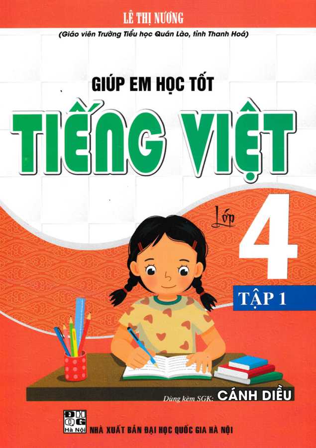 Giúp Em Học Tốt Tiếng Việt Lớp 4 - Tập 1 (Dùng Kèm SGK Cánh Diều)