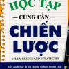 Học Tập Cũng Cần Chiến Lược