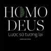 Homo Deus: Lược Sử Tương Lai