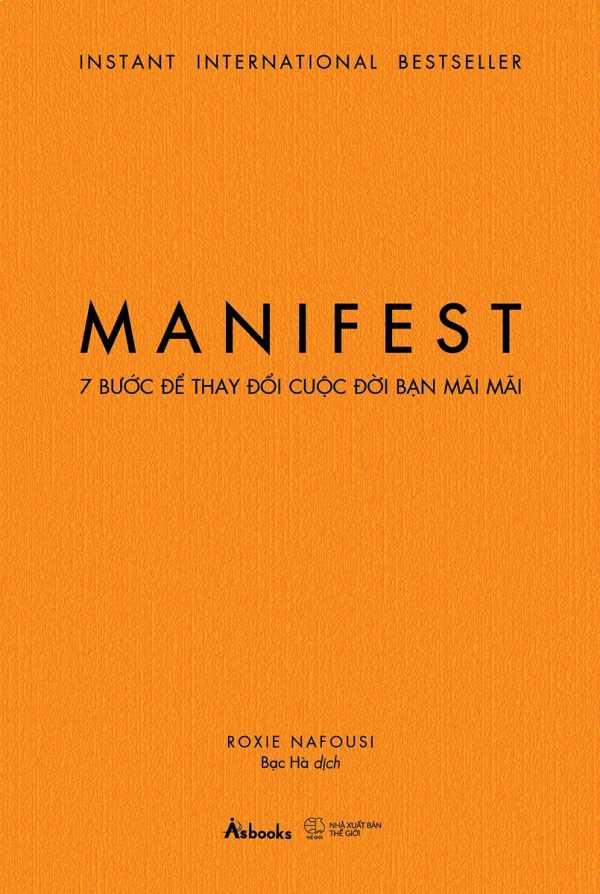 Manifest - 7 Bước Để Thay Đổi Cuộc Đời Bạn Mãi Mãi