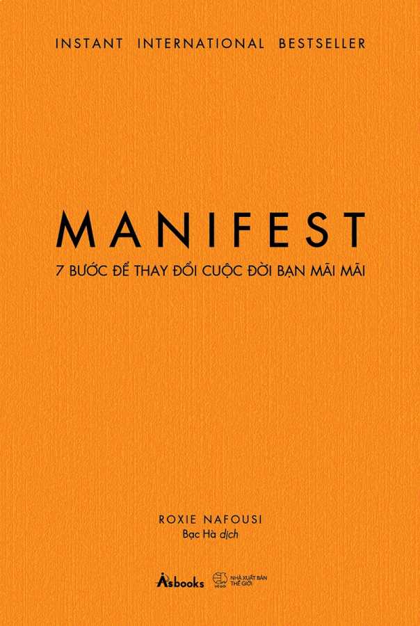 Manifest - 7 Bước Để Thay Đổi Cuộc Đời Bạn Mãi Mãi