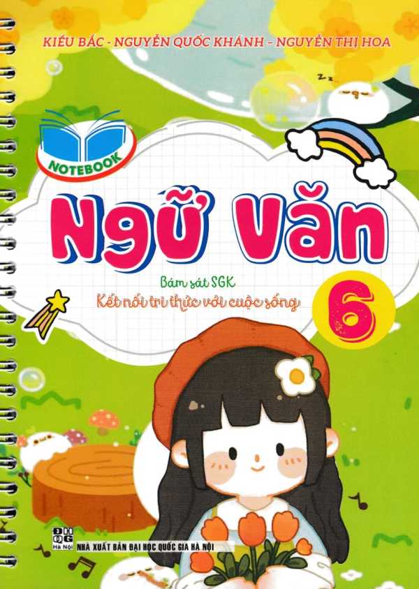 Notebook Ngữ Văn 6 (Bám Sát SGK Kết Nối Tri Thức Với Cuộc Sống)