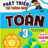 Phát Triển Trí Thông Minh Toán Lớp 3 (Dùng Chung Cho Các Bộ SGK Hiện Hành)