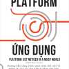 Platform Ứng Dụng - Platform: Get Noticed In A Noisy World