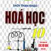 Sách Tham Khảo Hóa Học 10 (Dùng Chung Cho Các Bộ SGK Hiện Hành)