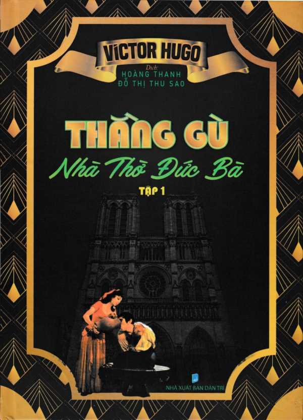 Thằng Gù Nhà Thờ Đức Bà - Tập 1 (HA)