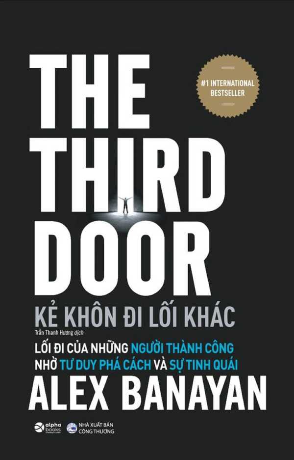 The Third Door - Kẻ Khôn Đi Lối Khác