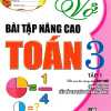 Vở Bài Tập Nâng Cao Toán Lớp 3 - Tập 1 (Bám Sát SGK Kết Nối Tri Thức Với Cuộc Sống)