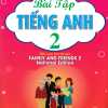 Bài Tập Tiếng Anh 2 - Bìa Hồng (Biên Soạn Theo Bộ Sách Family & Friends - National Edition)