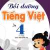 Bồi Dưỡng Tiếng Việt Lớp 4 (Bám Sát SGK Chân Trời Sáng Tạo)