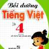 Bồi Dưỡng Tiếng Việt Lớp 4 (Bộ Sách Kết Nối Tri Thức Với Cuộc Sống)