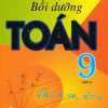 Bồi Dưỡng Toán 9 - Tập 1