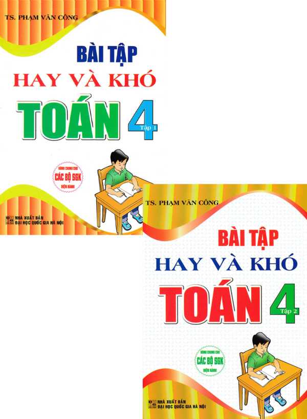 Combo Bài Tập Hay Và Khó Toán 4 - Tập 1 + Tập 2 (Dùng Chung Cho Các Bộ SGK Hiện Hành) (Bộ 2 Cuốn)